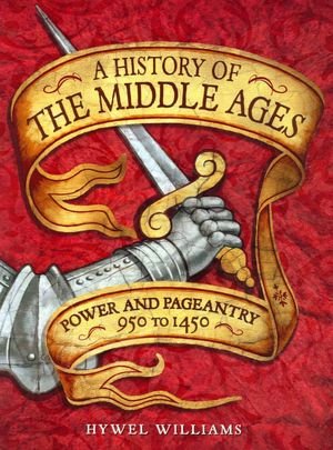 Beispielbild fr A History of the Middle Ages zum Verkauf von Wonder Book