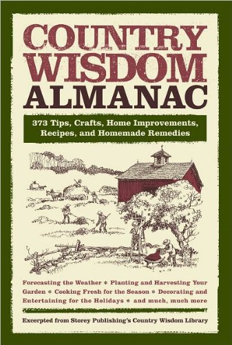 Stock image for Country Wisdom Almanac: 373 Tips, Crafts, Home Improvements, Recipes, and Homemade Remedies for sale by Better World Books