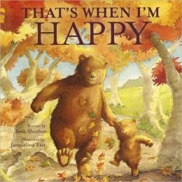 Beispielbild fr That's When I'm Happy zum Verkauf von Better World Books