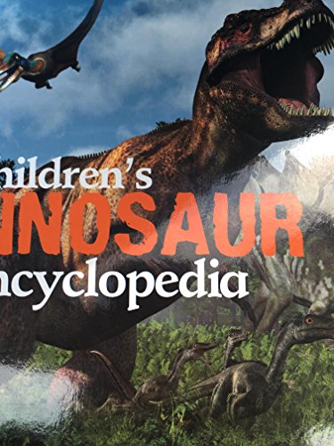 Beispielbild fr Children's Dinosaur Encyclopedia zum Verkauf von Better World Books