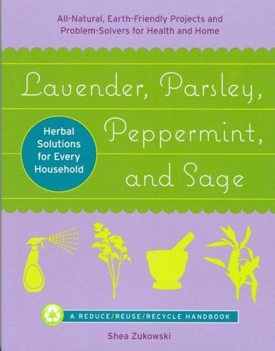 Beispielbild fr Lavender, Parsley, Peppermint, and Sage zum Verkauf von SecondSale