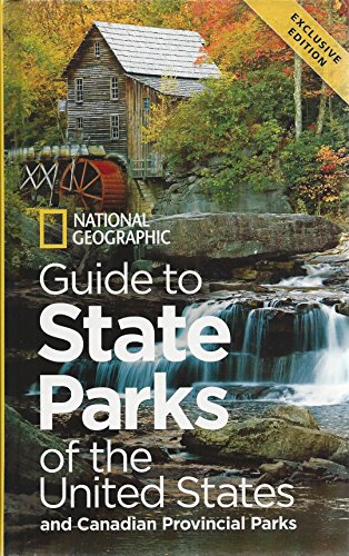 National Geographic Guide to State Parks of the United States and Canadian Provincial Parks. Excl...