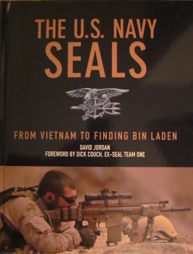 Beispielbild fr The U. S. Navy Seals: From Vietnam to Finding Bin Laden zum Verkauf von Better World Books