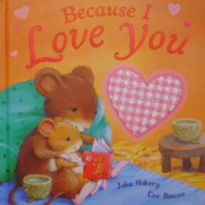 Beispielbild fr Because I Love You zum Verkauf von Better World Books