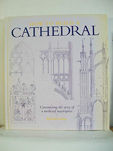 9781435139640: How to Build a Cathedral Malcolm Hislop