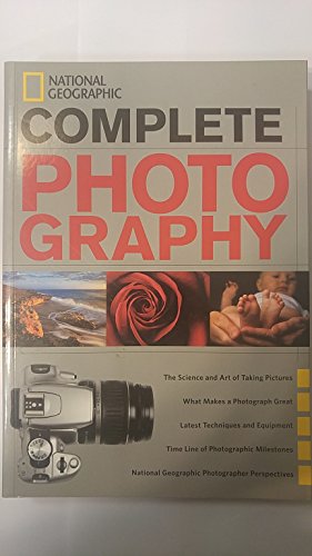 Beispielbild fr NG Complete Photography (Special Sales Edition) zum Verkauf von Gulf Coast Books