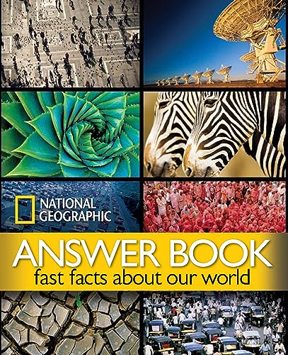 Stock image for National Geographic Answer Book: Fast Facts About Our World for sale by ThriftBooks-Atlanta