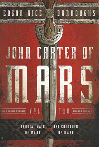 Beispielbild fr John Carter of Mars Vol. Two Thuvia, Maid of Mars, The Chessmen of Mars zum Verkauf von The Book Spot