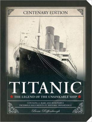 Beispielbild fr Titanic: The Legend of the Unsinkable Ship zum Verkauf von New Legacy Books