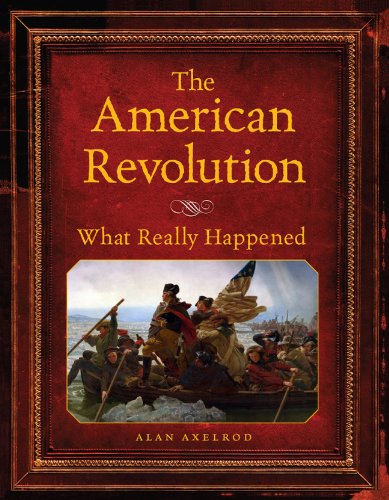 Beispielbild fr The American Revolution-What Really Happened zum Verkauf von Foxtrot Books