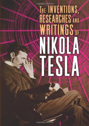 9781435140844: The Inventions, Researches and Writings of Nikola Tesla