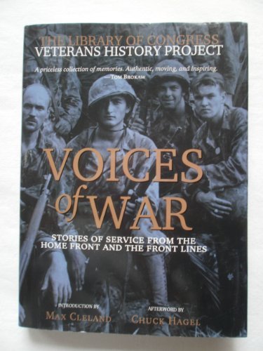 Beispielbild fr Voices of War: Stories of Service from the Home Front and the Front Lines zum Verkauf von Abacus Bookshop