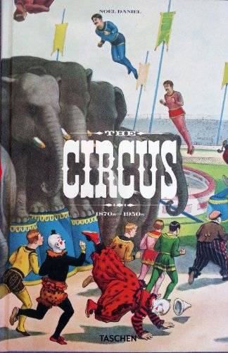 Stock image for The Circus Book: 1870s-1950s for sale by SecondSale