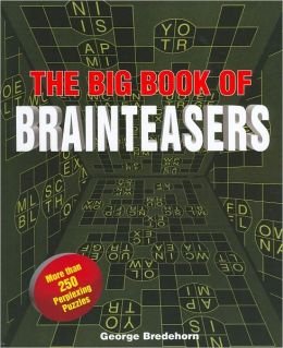 Imagen de archivo de The Big Book of Brainteasers a la venta por Better World Books