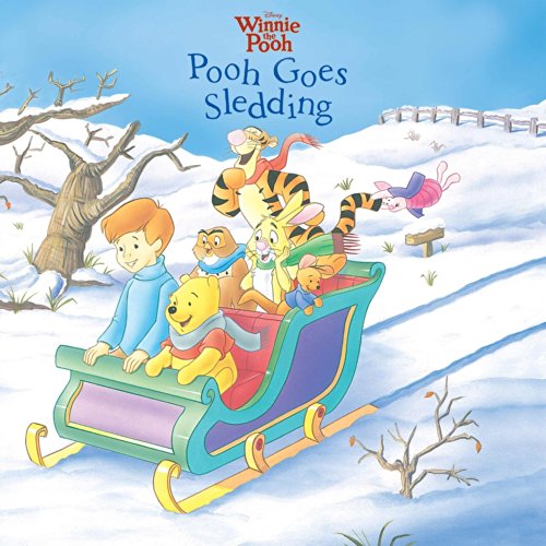 Stock image for Disney Winnie the Pooh: Pooh Goes Sledding 1st Edition Hardcover Board Book for sale by More Than Words