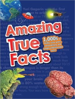 Beispielbild fr Amazing True Facts zum Verkauf von Better World Books