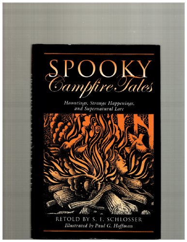 Imagen de archivo de Spooky Campfire Tales: Hauntings, Strange Happenings, and Supernatural Lore a la venta por Decluttr