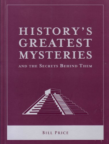 Beispielbild fr History's Greatest Mysteries zum Verkauf von Better World Books