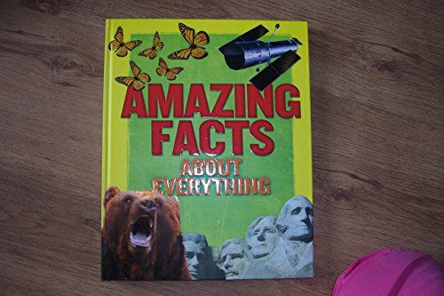 9781435144026: Amazing Facts About Everything
