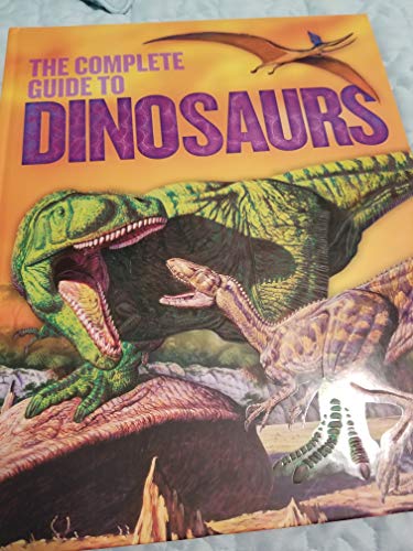 Imagen de archivo de The Complete Guide to Dinosaurs a la venta por SecondSale