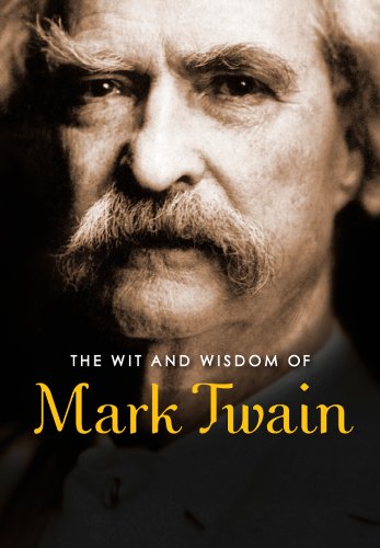 Imagen de archivo de Wit and Wisdom of Mark Twain a la venta por Half Price Books Inc.