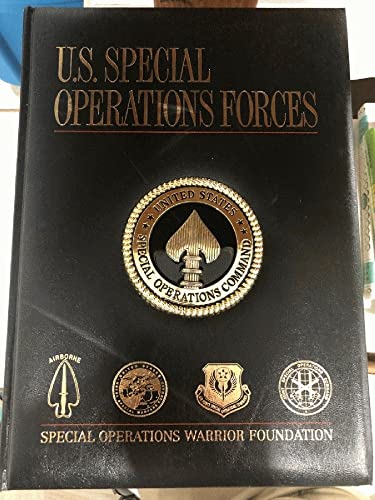 Imagen de archivo de U.S. Special Operations Forces: Special Operations Warrior Foundation (2012) (Beaux Arts Editions) a la venta por Goodwill Books
