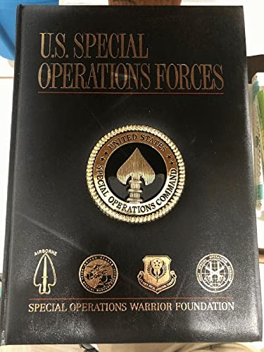 Stock image for U.S. Special Operations Forces: Special Operations Warrior Foundation (2012) (Beaux Arts Editions) for sale by Goodwill Books