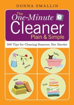 9781435144866: The One-Minute Cleaner: 500 Tips for Cleaning Smarter, Not Harder
