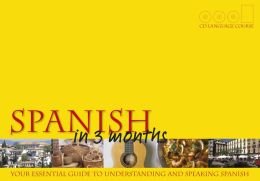 Stock image for Spanish in 3 Months Book & CD's for sale by HPB-Diamond