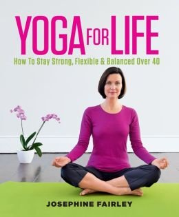 Imagen de archivo de Yoga for Life a la venta por Half Price Books Inc.