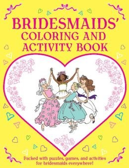 Imagen de archivo de The Bridesmaids' Coloring Activity Book a la venta por GoldenWavesOfBooks