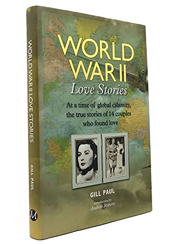 Imagen de archivo de World War II Love Stories a la venta por SecondSale