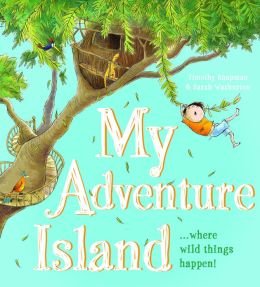 9781435147966: My Adventure Island ... Where Wild Things Happen