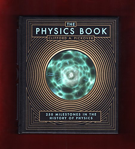 Stock image for The Physics Book for sale by ThriftBooks-Atlanta