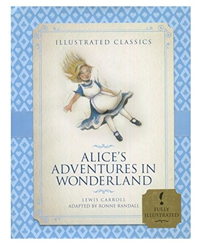 Stock image for Alice's Adventures in Wonderland (Illustrated Classics) for sale by Wonder Book