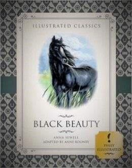 Stock image for Black Beauty Illustrated Classic for sale by Better World Books