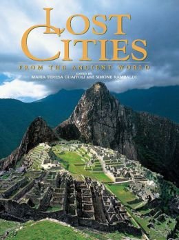 9781435148482: Lost Cities From the Ancient World
