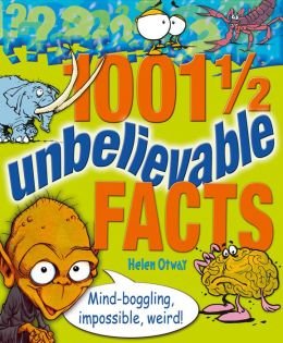 Stock image for 1001 1/2 Unbelievable Facts for sale by More Than Words