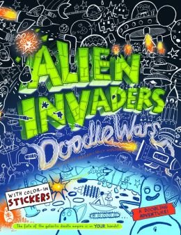 Stock image for Alien Invaders (Doodle Wars) Paperback (9781435148918) for sale by Reliant Bookstore