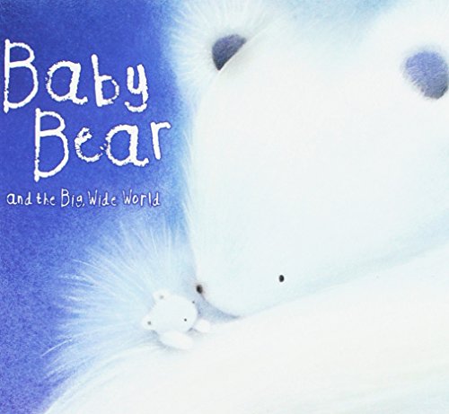 Beispielbild fr Baby Bear & the Big, Wide World zum Verkauf von SecondSale