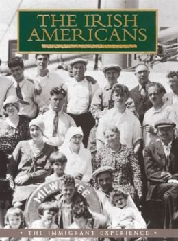 Stock image for The Irish Americans for sale by Better World Books: West