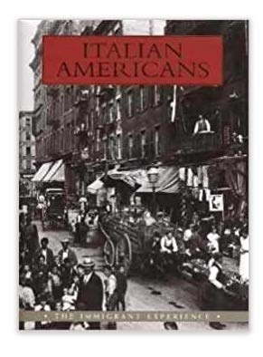 Stock image for Italian Americans : The Immigrant Experience for sale by Better World Books