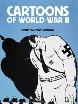 Beispielbild fr Cartoons of World War II zum Verkauf von Wonder Book