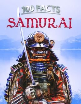 9781435150973: Samurai (100 Facts)