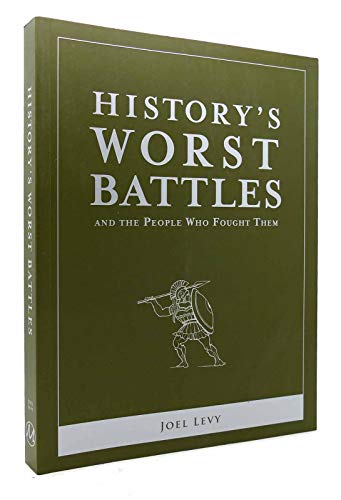 9781435151147: History's Worst Battles