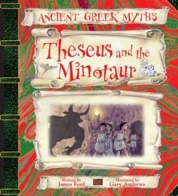 Imagen de archivo de Theseus & the Minotaur (Ancient Greek Myths) a la venta por Your Online Bookstore