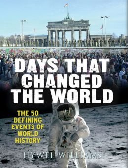 Beispielbild fr Days That Changed the World zum Verkauf von Better World Books