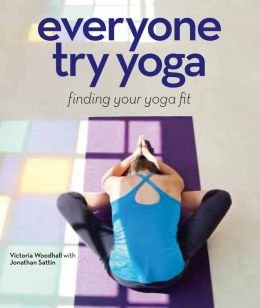 Beispielbild fr Everyone Try Yoga zum Verkauf von Half Price Books Inc.