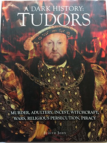 Stock image for The Tudors, a Dark History for sale by SecondSale