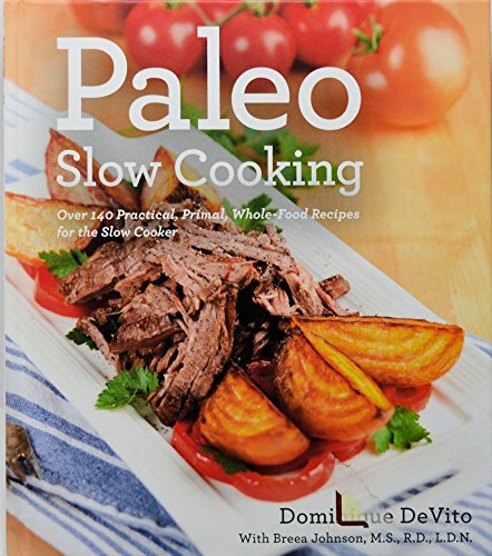 Beispielbild fr Paleo Slow Cooking zum Verkauf von Once Upon A Time Books